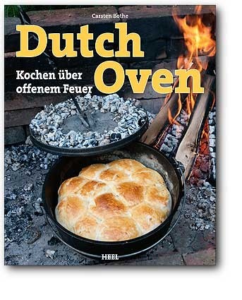 Dutch Oven - Kochen über offenem Feuer