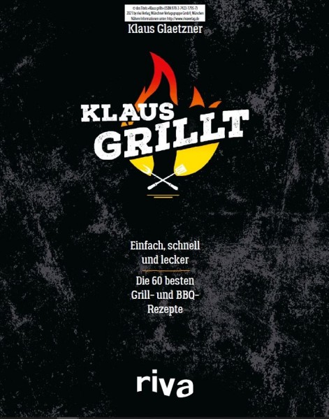 Klaus Grillt Grill- und BBQ Rezepte