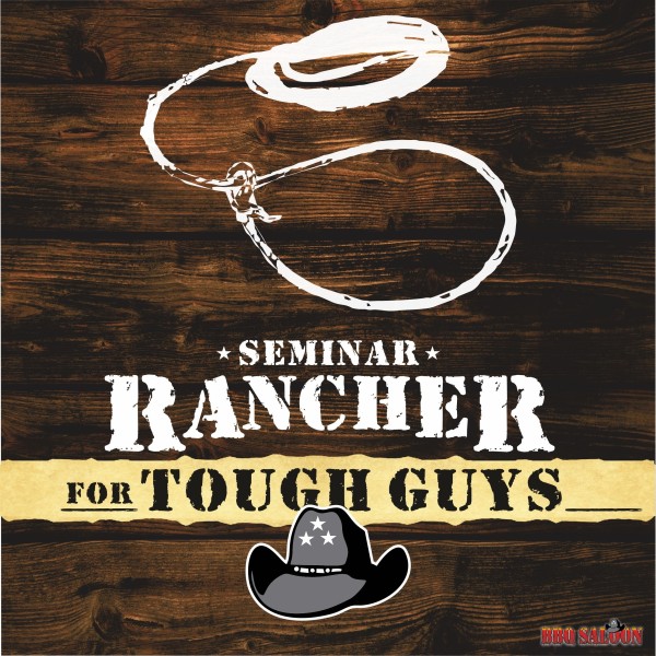 Grillseminar RANCHER for tough guys 23.05.26 Minden 15 Uhr