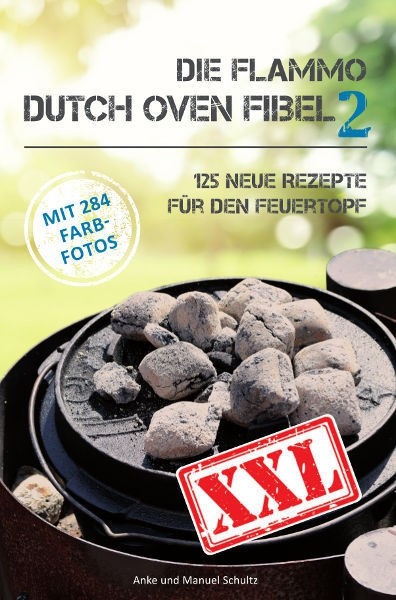 Die Flammo Dutch Oven Fibel XXL Band 2