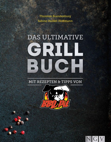 Das ultimative Grillbuch BBQPit